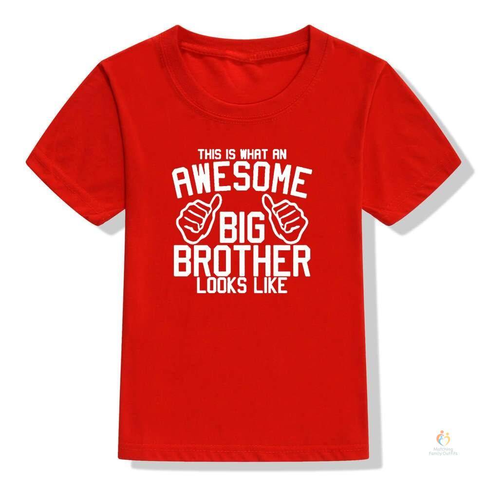 This Is What An Awesome Big Brother Look Like T Shirt for Girls Summer Clothing Fashion Boys Tees Unisex Short Sleeves T 3