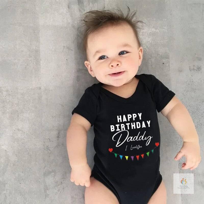 Happy Birthday Daddy Baby Bodysuit Father Party Boys Girls Outfit Romper Infant Summer Toddler Short Sleeve Clothes Ropa 1