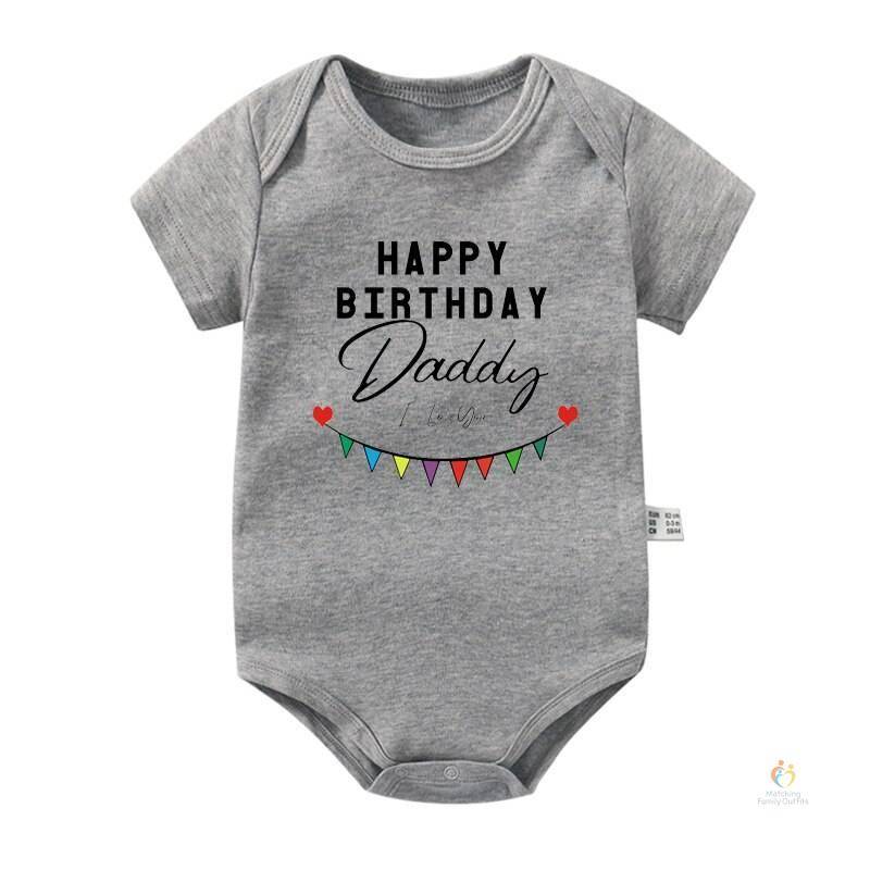 Happy Birthday Daddy Baby Bodysuit Father Party Boys Girls Outfit Romper Infant Summer Toddler Short Sleeve Clothes Ropa 2