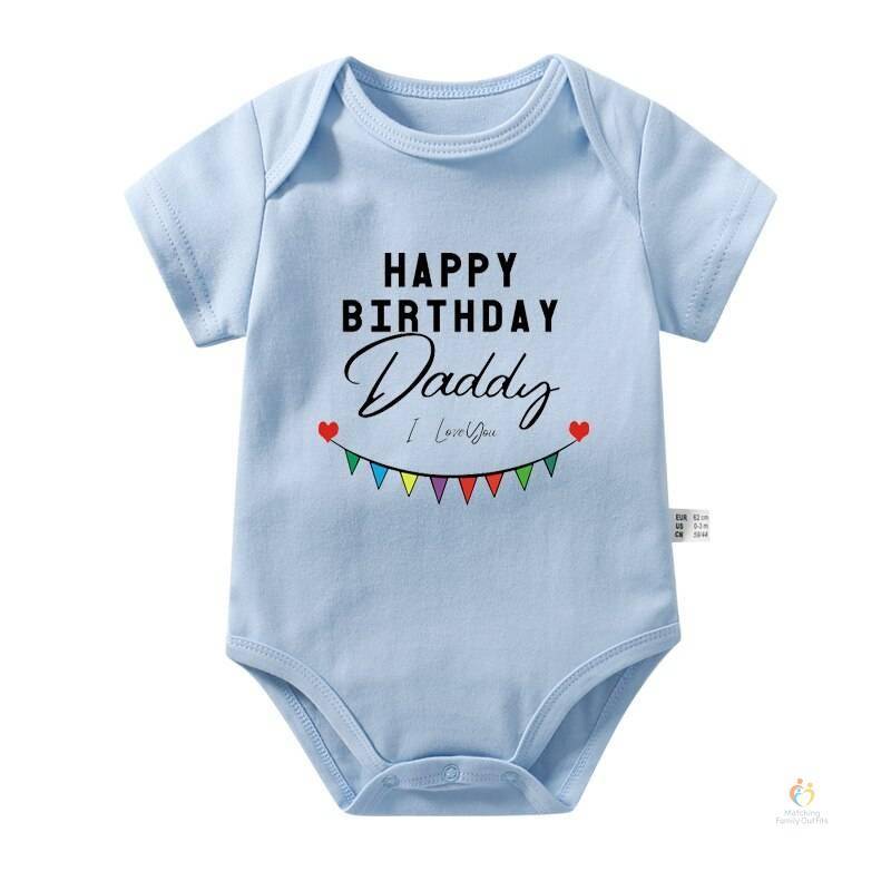 Happy Birthday Daddy Baby Bodysuit Father Party Boys Girls Outfit Romper Infant Summer Toddler Short Sleeve Clothes Ropa 4