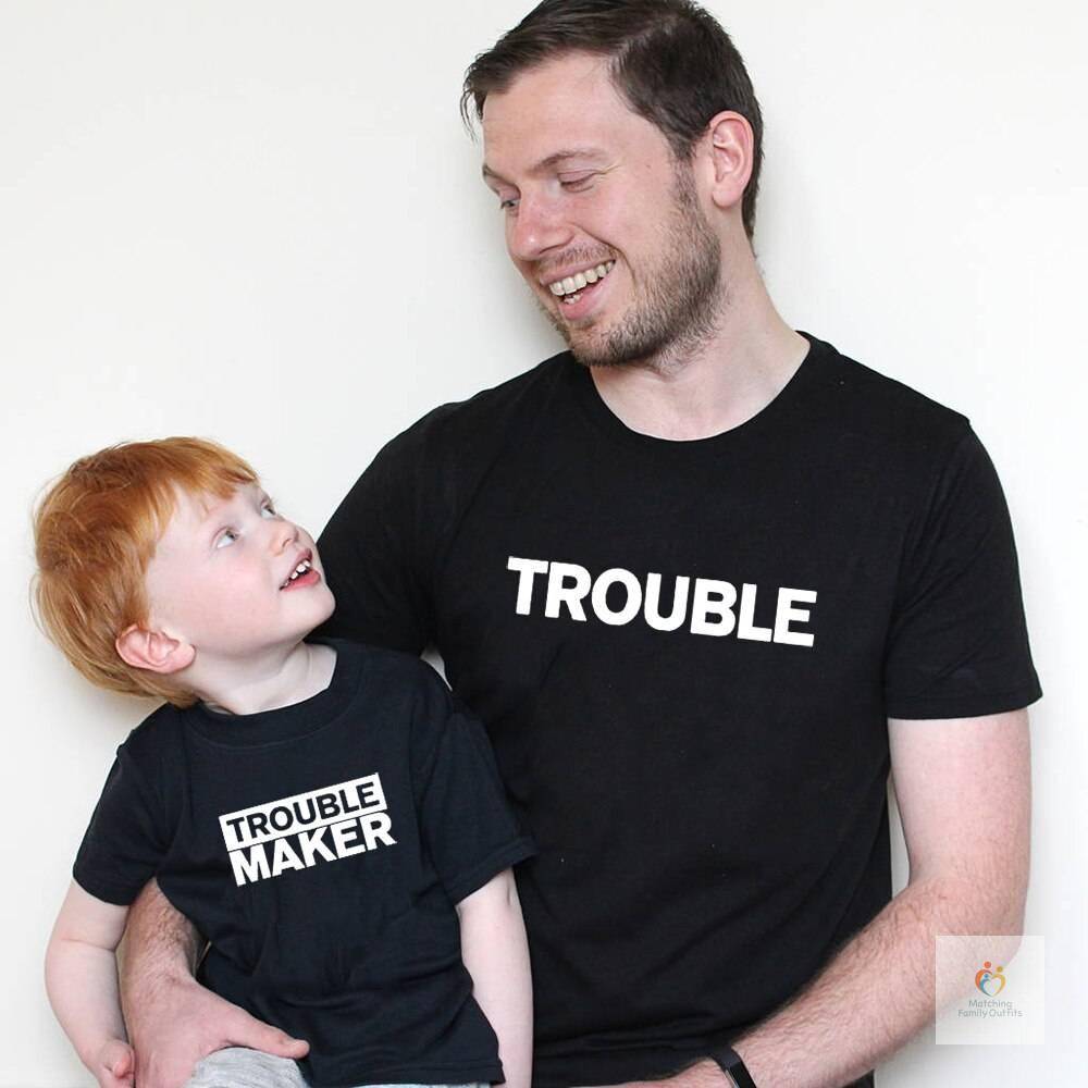 Trouble amp Trouble Maker Family Match Shirt Dad and Me Tshirts Father and Son Daughter Clothes Family Matching Outfits 1 1